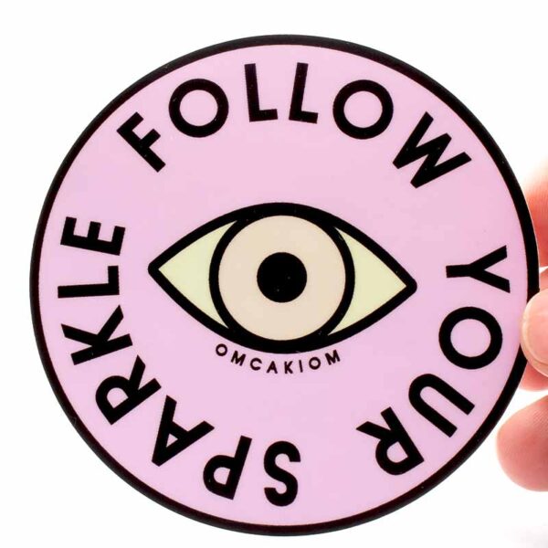 Follow Your Sparkle Sticker